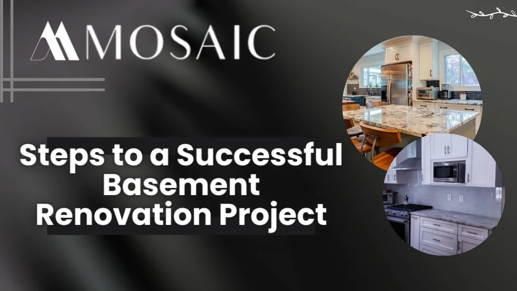 Steps to a Successful Basement Renovation Project - Mosaicbuild com