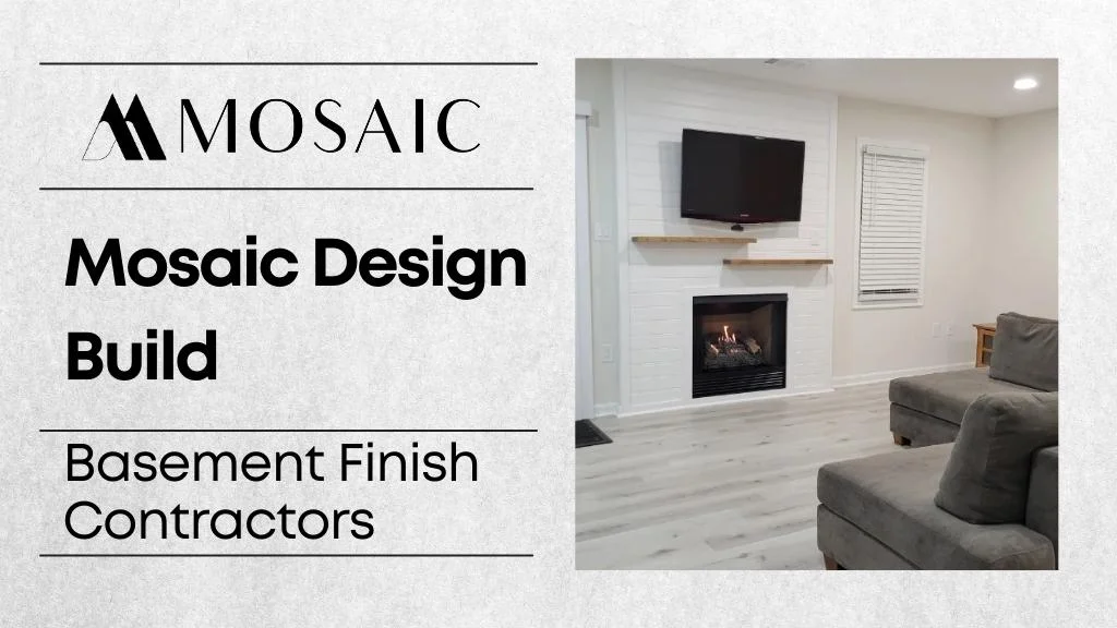Mosaic Design Build Basement Finish Contractors - Mosaicbuild com