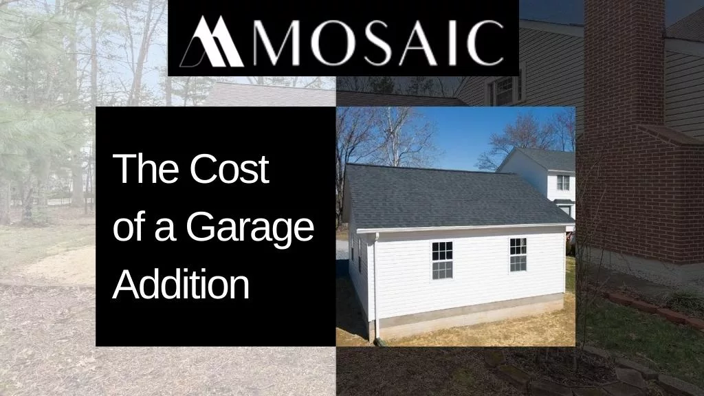 The Cost of a Garage Addition - Mosaicbuild com
