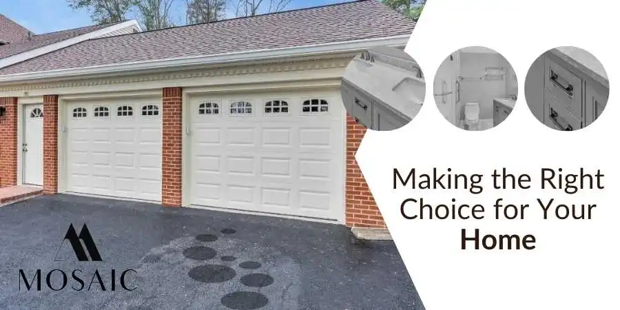 Making the Right Choice for Your Home - Mosaicbuild com