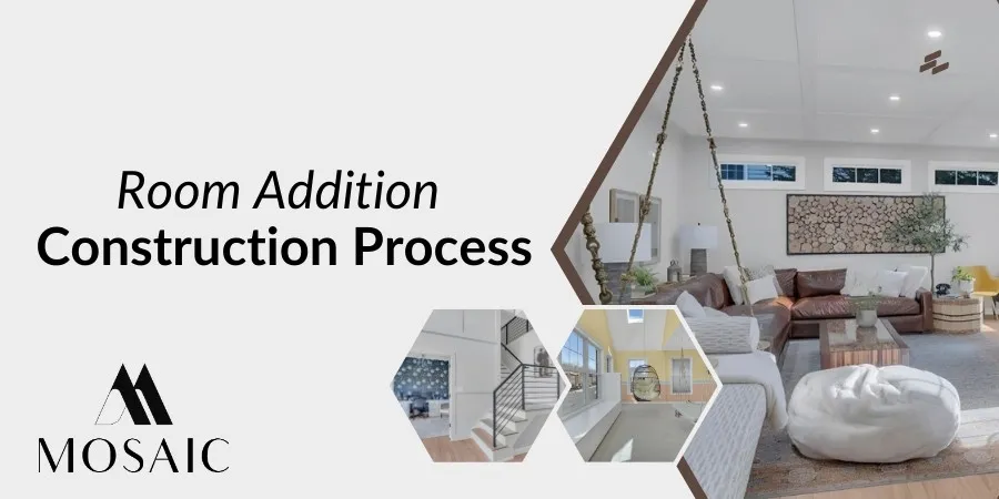 Room Addition Construction Process - South Riding - Mosaicbuild com
